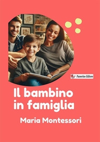 Il bambino in famiglia - Librerie.coop Il bambino in famiglia - Librerie.coop