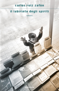 Il Labirinto degli Spiriti - Librerie.coop