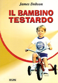 Il bambino testardo - Librerie.coop
