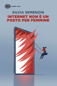 Internet non è un posto per femmine - Librerie.coop