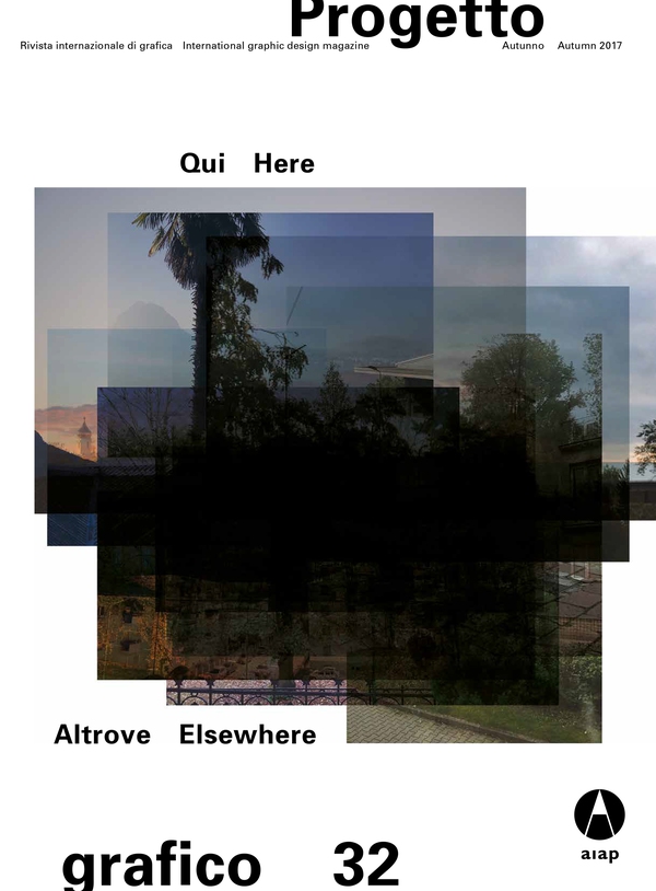 Progetto grafico 32 (2017) – Qui, altrove / Here, elsewhere - Librerie.coop Progetto grafico 32 (2017) – Qui, altrove / Here, elsewhere - Librerie.coop
