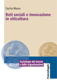 Reti sociali e innovazione in viticoltura - Librerie.coop Reti sociali e innovazione in viticoltura - Librerie.coop