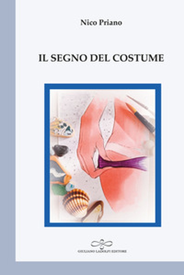 Il segno del costume - Librerie.coop Il segno del costume - Librerie.coop