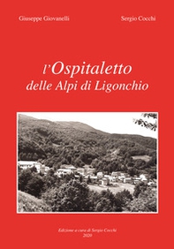 L'Ospitaletto delle Alpi di Ligonchio - Librerie.coop
