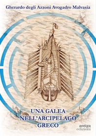 Una galea nell'arcipelago greco - Librerie.coop