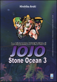 Stone Ocean. Le bizzarre avventure di Jojo - Vol. 3 - Librerie.coop