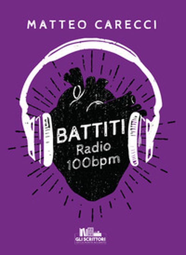 Battiti. Radio 100 bpm - Librerie.coop Battiti. Radio 100 bpm - Librerie.coop