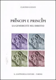 Principi e principi. La genericità nel diritto - Librerie.coop Principi e principi. La genericità nel diritto - Librerie.coop