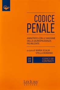 Codice penale dei contrasti annotato con le massime della giurisprudenza più recente - Librerie.coop