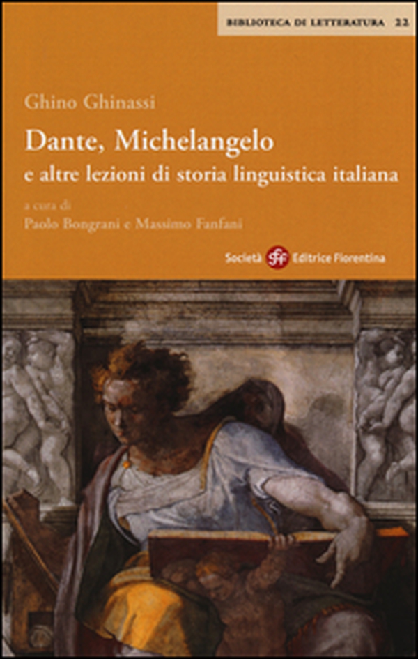 Dante, Michelangelo e altre lezioni di storia linguistica italiana - Librerie.coop Dante, Michelangelo e altre lezioni di storia linguistica italiana - Librerie.coop