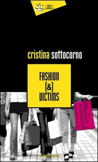 Fashion (&) victims - Librerie.coop