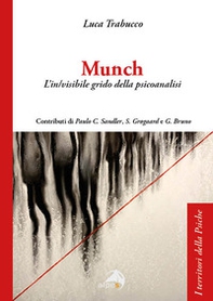 Munch. L'in/visibile grido della psicoanalisi - Librerie.coop Munch. L'in/visibile grido della psicoanalisi - Librerie.coop