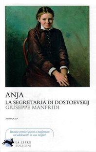 Anja, la segretaria di Dostoevskij - Librerie.coop