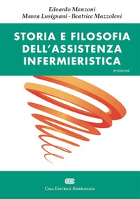 Storia e filosofia dell'assistenza infermieristica - Librerie.coop