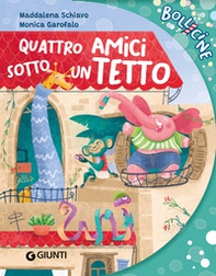 Quattro amici sotto un tetto - Librerie.coop Quattro amici sotto un tetto - Librerie.coop