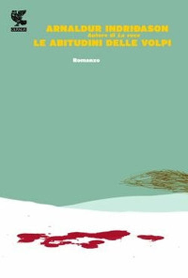 Le abitudini delle volpi. I casi dell'ispettore Erlendur Sveinsson - Vol. 9 - Librerie.coop Le abitudini delle volpi. I casi dell'ispettore Erlendur Sveinsson - Vol. 9 - Librerie.coop