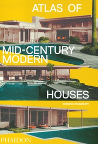 Atlas of mid-century modern houses - Librerie.coop