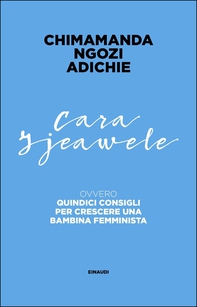 Cara Ijeawele - Librerie.coop Cara Ijeawele - Librerie.coop