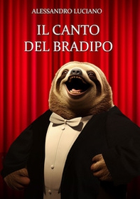 Il canto del bradipo - Librerie.coop