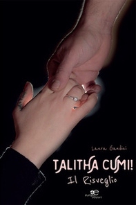 Talitha cumi! Il risveglio - Librerie.coop