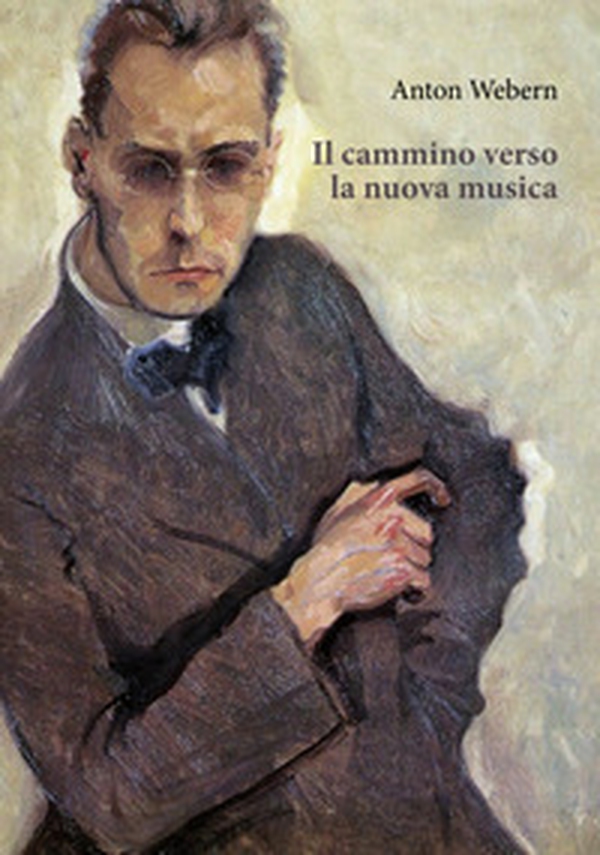 Il cammino verso la nuova musica - Librerie.coop Il cammino verso la nuova musica - Librerie.coop