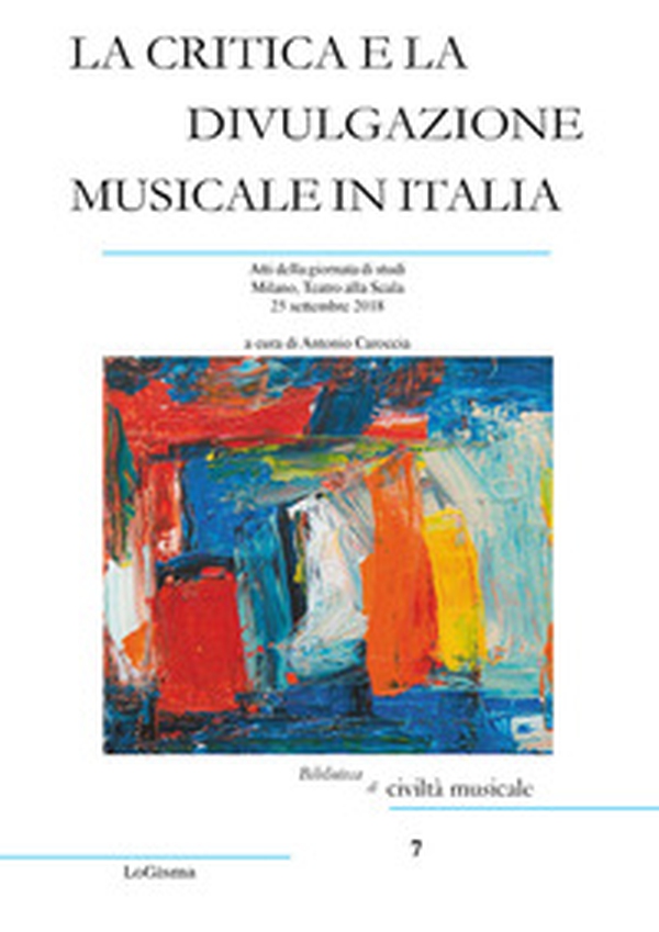 La critica e la divulgazione musicale in Italia - Librerie.coop La critica e la divulgazione musicale in Italia - Librerie.coop