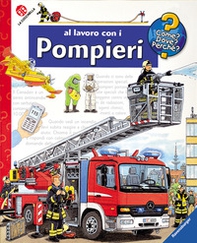 Al lavoro con i pompieri. 20 anni - Librerie.coop