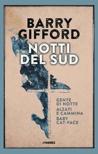 Notti del sud: Gente di notte-Baby Cat-Face-Alzati e cammina - Librerie.coop