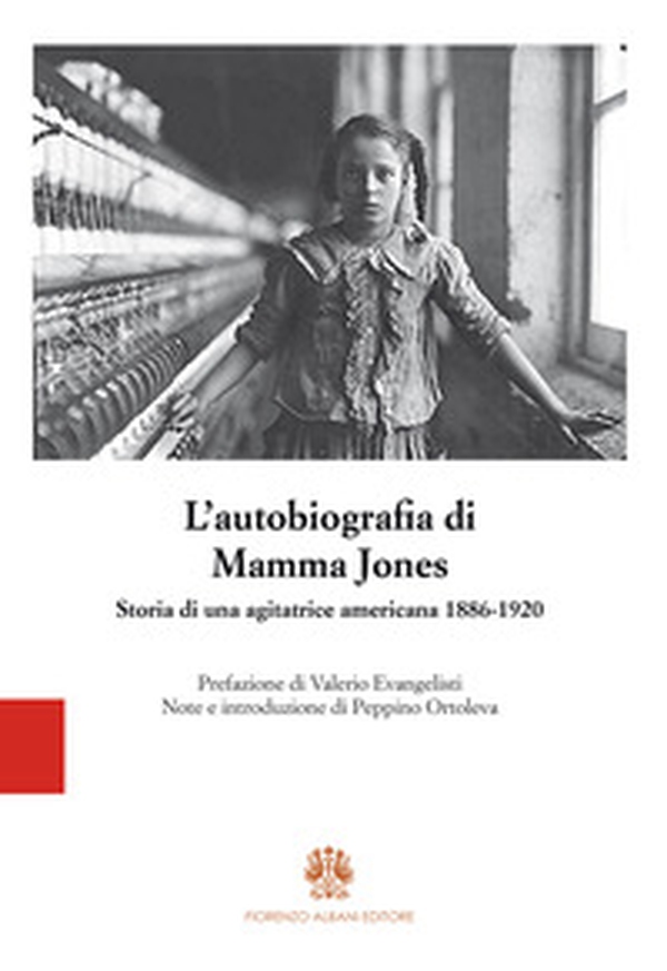 L'autobiografia di Mamma Jones - Librerie.coop L'autobiografia di Mamma Jones - Librerie.coop