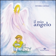 Il mio angelo - Librerie.coop