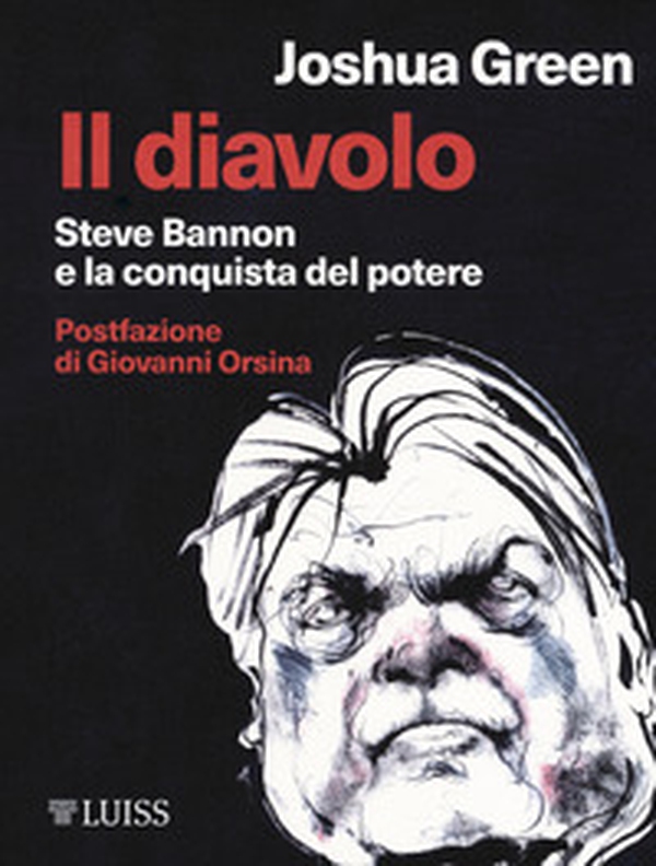Il diavolo. Steve Bannon e la costruzione del potere - Librerie.coop Il diavolo. Steve Bannon e la costruzione del potere - Librerie.coop