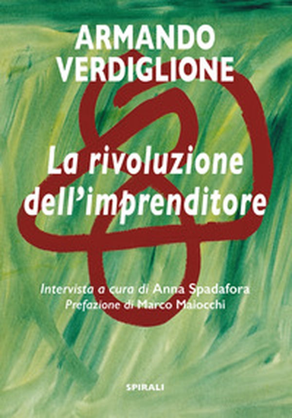 La rivoluzione dell'imprenditore - Librerie.coop La rivoluzione dell'imprenditore - Librerie.coop