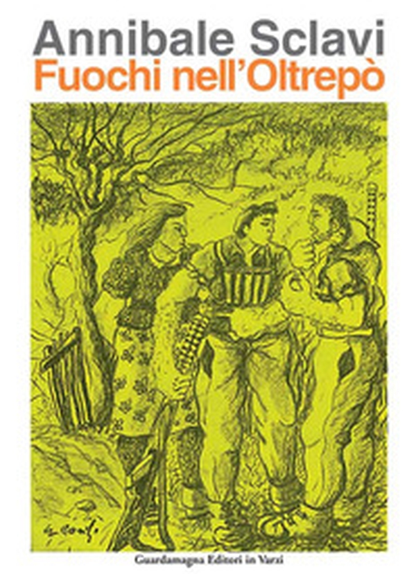Fuochi d'Oltrepo' - Librerie.coop Fuochi d'Oltrepo' - Librerie.coop
