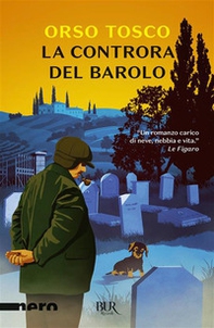 La controra del Barolo - Librerie.coop