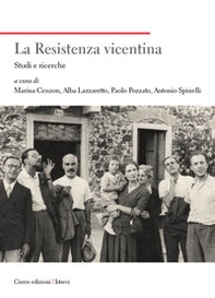 La Resistenza vicentina. Studi e ricerche - Librerie.coop