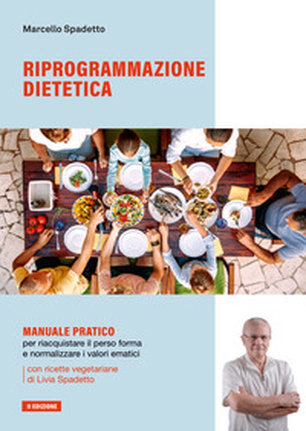 Riprogrammazione dietetica - Librerie.coop Riprogrammazione dietetica - Librerie.coop
