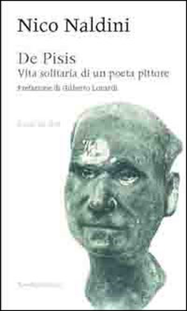 De Pisis. Vita solitaria di un poeta pittore - Librerie.coop