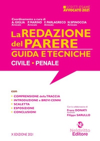 La redazione del parere. Guida e tecniche. Civile-Penale - Librerie.coop