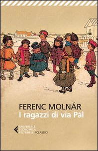 I ragazzi di via Pál - Librerie.coop I ragazzi di via Pál - Librerie.coop
