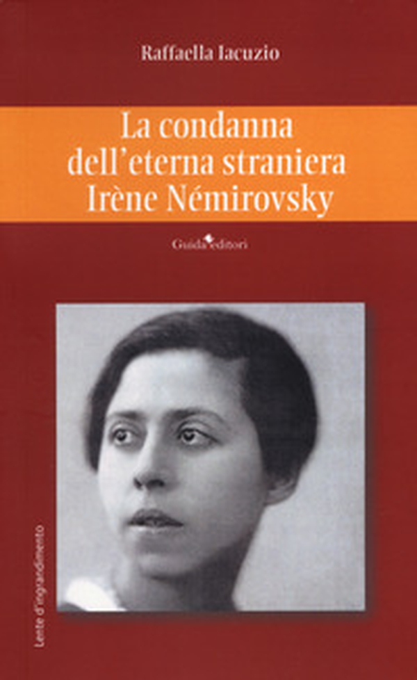 La condanna dell'eterna straniera Irène Némirovsky - Librerie.coop