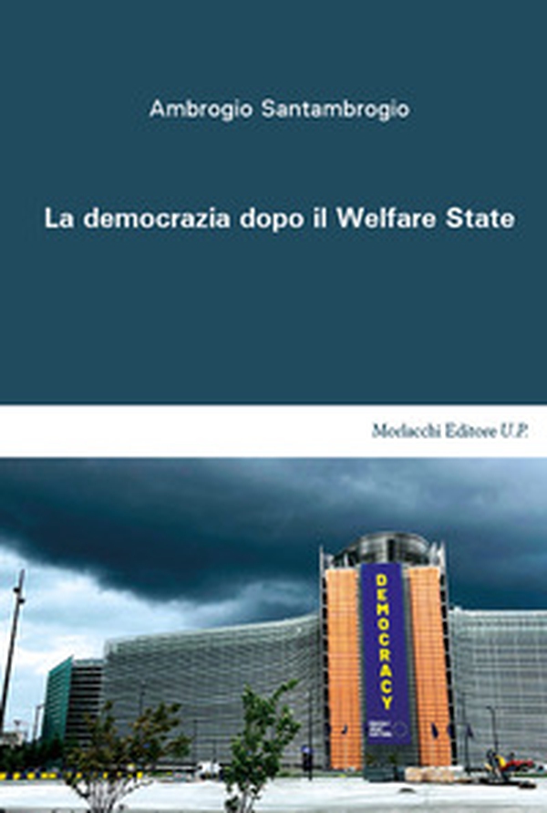 La democrazia dopo il Welfare State - Librerie.coop