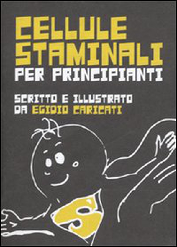 Cellule staminali per principianti - Librerie.coop Cellule staminali per principianti - Librerie.coop