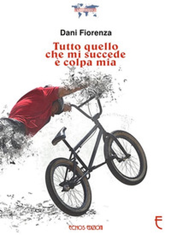 Tutto quello che mi succede è colpa mia - Librerie.coop Tutto quello che mi succede è colpa mia - Librerie.coop
