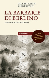 La barbarie di Berlino con le Lettere ad un vecchio garibaldino - Librerie.coop La barbarie di Berlino con le Lettere ad un vecchio garibaldino - Librerie.coop