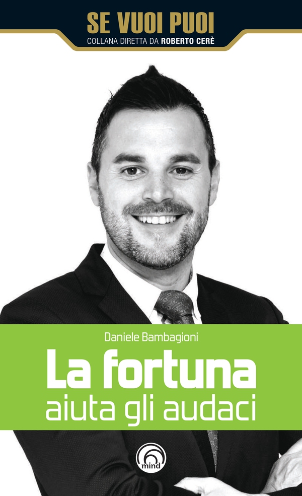 La fortuna aiuta gli audaci - Librerie.coop