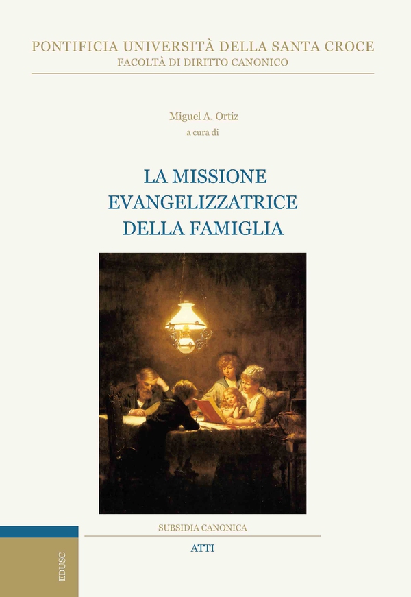 La missione evangelizzatrice della famiglia - Librerie.coop La missione evangelizzatrice della famiglia - Librerie.coop