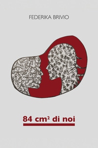 84 cm² di noi - Librerie.coop 84 cm² di noi - Librerie.coop
