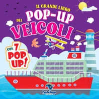 Il grande libro pop-up dei veicoli - Librerie.coop