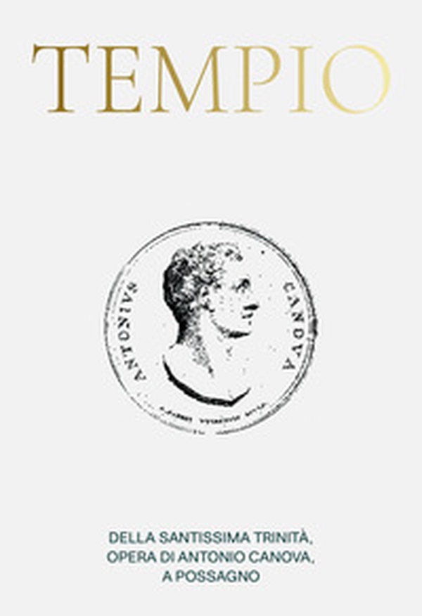 Tempio della Santissima Trinità, opera di Antonio Canova a Possagno - Librerie.coop Tempio della Santissima Trinità, opera di Antonio Canova a Possagno - Librerie.coop
