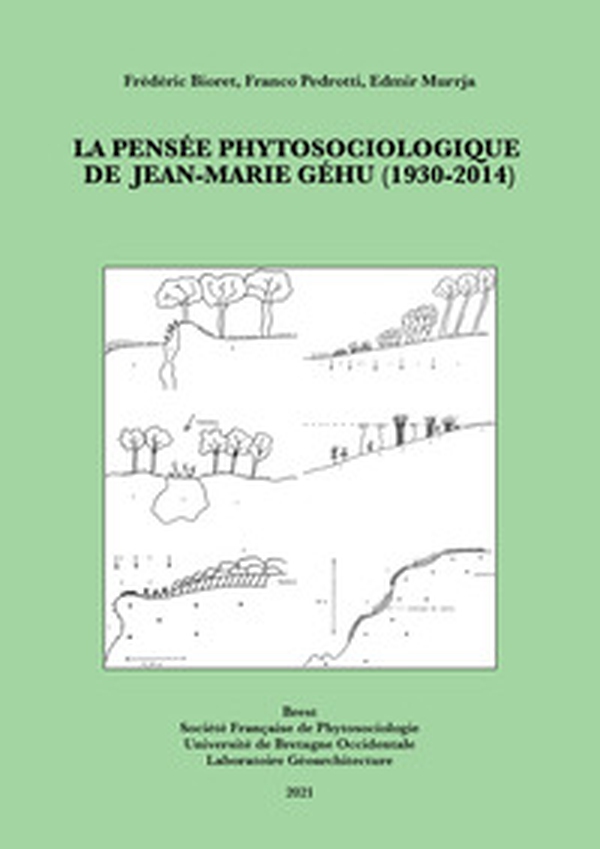 La pensée phytosociologique de Jean-Marie Géhu (1930-2014) - Librerie.coop La pensée phytosociologique de Jean-Marie Géhu (1930-2014) - Librerie.coop
